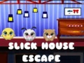 Játék Slick House Escape