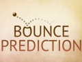 Játék Bounce Prediction