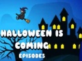 Játék Halloween Is Coming Episode5