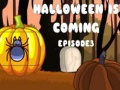 Játék Halloween Is Coming Episode3