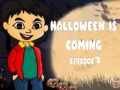 Játék Halloween Is Coming Episode1