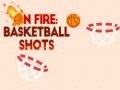 Játék On fire: basketball shots