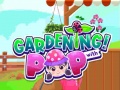 Játék Gardening with Pop