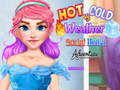 Játék Hot vs Cold Weather Social Media Adventure