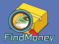 Játék Find Money