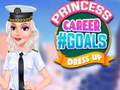 Játék Princess Career #GOALS Dress Up