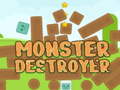 Játék Monster Destroyer