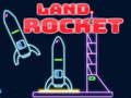 Játék Land Rocket