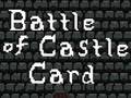 Játék Battle of Castle Card