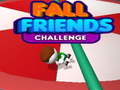 Játék Fall Friends Challenge