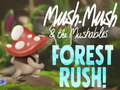 Játék Mush-Mush & the Mushables Forest Rush!
