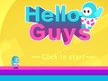 Játék Hello Guys
