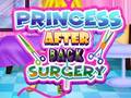 Játék Princess After Back Surgery