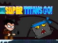 Játék Super Titans Go!