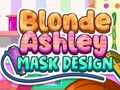 Játék Blonde Ashley Mask Design