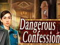 Játék Dangerous Confession
