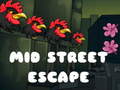 Játék Mid Street Escape