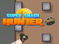Játék Super Smash Hunter