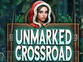 Játék Unmarked Crossroad
