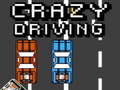 Játék Crazy Driving