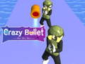 Játék Crazy Bullet