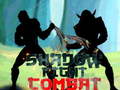 Játék Shadow Fight Combat