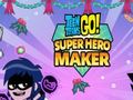 Játék Teen Titans Go: Superhero Maker