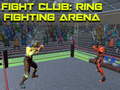 Játék Fight Club: Ring Fighting Arena