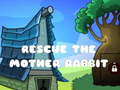 Játék Rescue The Mother Rabbit