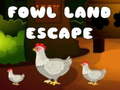 Játék Fowl Land Escape