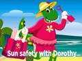 Játék Sun Safety with Dorothy