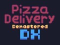 Játék Pizza Delivery Demastered Deluxe