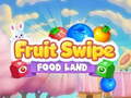 Játék Fruite Swipe FOOD LAND