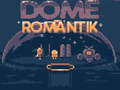 Játék Dome Romantik