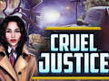 Játék Cruel Justice