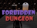 Játék Forbidden Dungeon