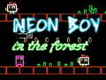 Játék Neon Boy in the forest