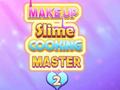 Játék Make Up Slime Cooking Master 2