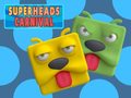 Játék Super Heads Carnival