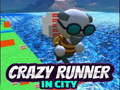 Játék Crazy Runner in City