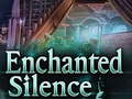 Játék Enchanted silence