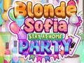 Játék Blonde Sofia Stay at Home Party