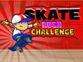 Játék Skate Rush Challenge