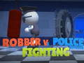 Játék Robber Vs Police officer  Fighting
