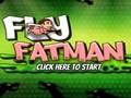 Játék Fly Fat Man