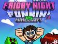 Játék Super Friday Night Funkin Vs Minecraft
