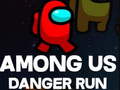 Játék Among Us Danger Run