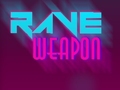 Játék Rave Weapon