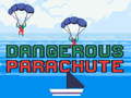 Játék Dangerous Parachute