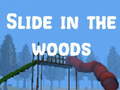 Játék Slide in the Woods